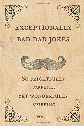 Exceptionally bad dad - exceptionally,