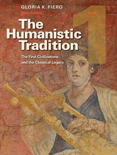 The humanistic tradition - the,
