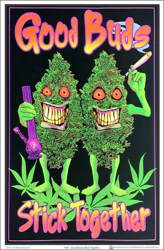 Good buds stick together - good,