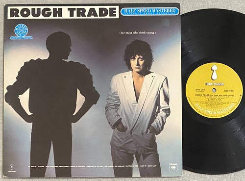 Rough trade for those who - trade,