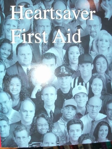 Heartsaver first aid - heartsaver,