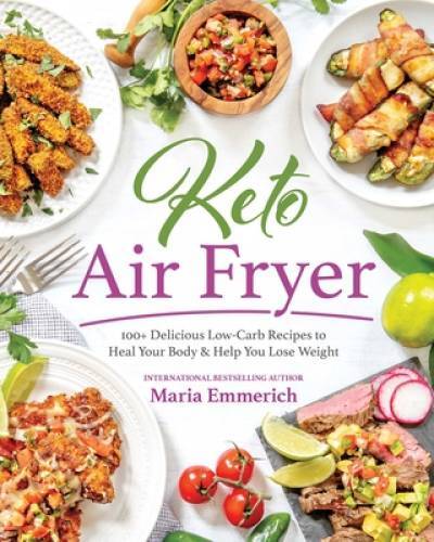 Keto air fryer 200 delicious - air, 200+