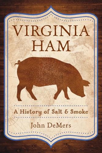 Virginia ham history of - a,