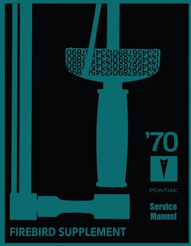 1970 pontiac firebird - 1970, service