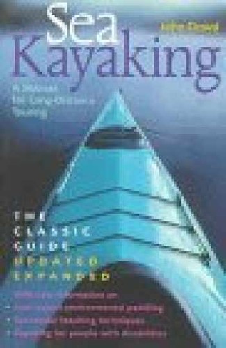 Sea kayaking manual - kayaking:, a