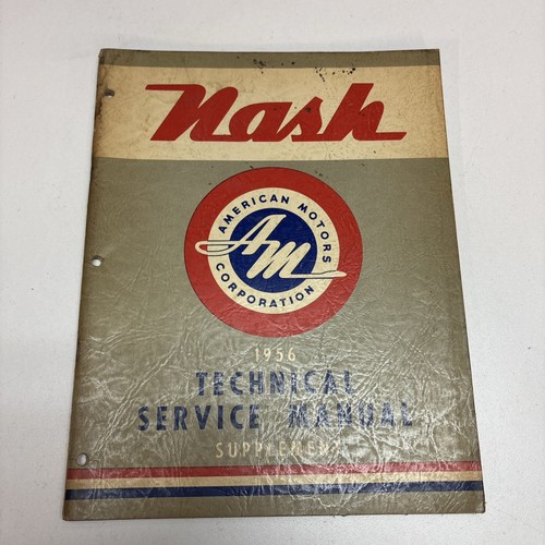 Original 1956 nash - nash, technical