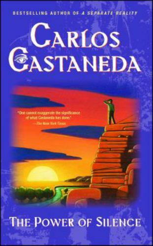 Power silence castaneda - power, of