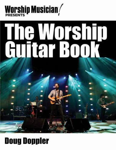 The worship guitar book - the,