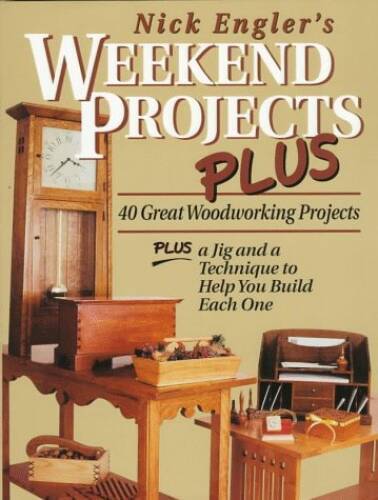 Nick englers weekend projects - weekend,