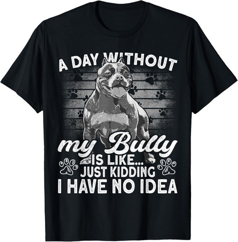Bully pitbull day without - xl,