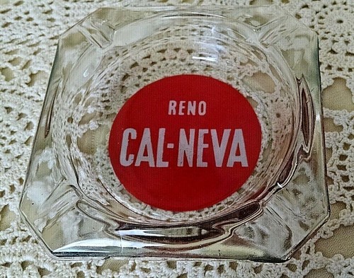 Reno ashtray cal neva - ashtray,