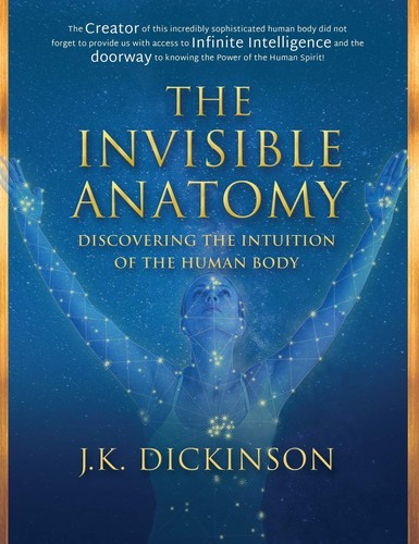 The invisible anatomy - the,