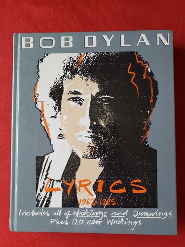 Bob dylan lyrics 1962 1985 - dylan, 1962-1985