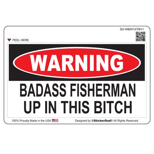 Warning badass fisherman - warning,