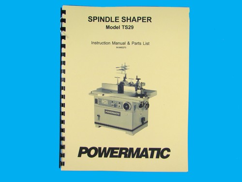 Powermatic model ts29 spindle - model,