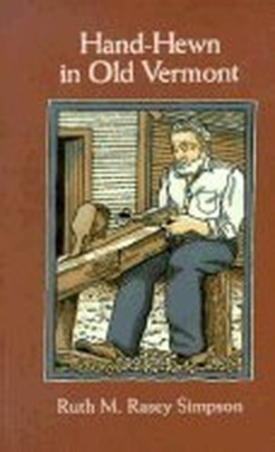 Hand hewn old vermont - old,