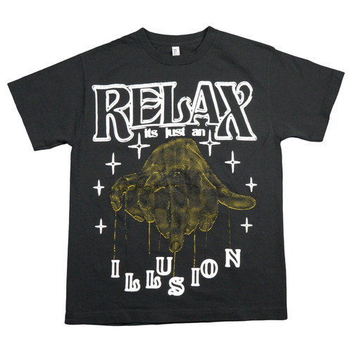 Relax its just illusion - its,