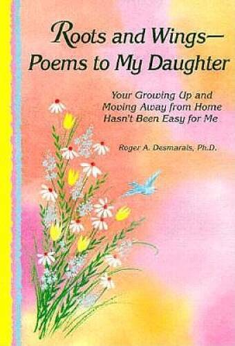 Roots and wings poems to - and, wings-: