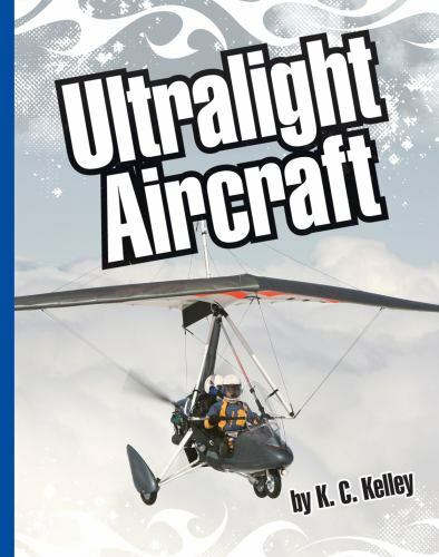 Ultralight aircraft kelley - ultralight, by