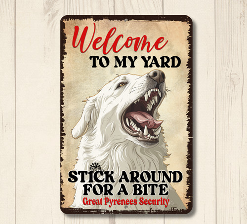 Great pyrenees welcome yard - welcome,