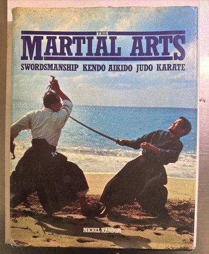 The martial arts - the,
