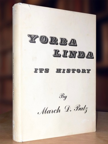 Yorba linda its history 1st - its, history;