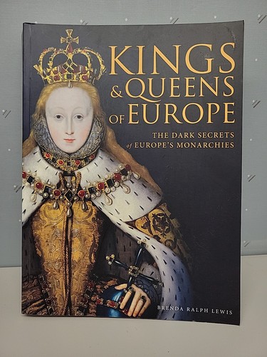 Kings and queens europe - of,