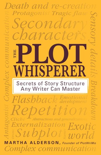 The plot whisperer secrets - the,