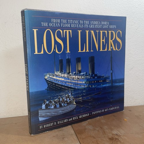 Lost liners from the titanic - lost, :