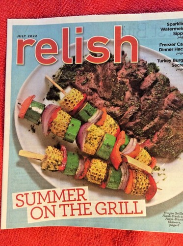 Relish magazine july 2022 - july,