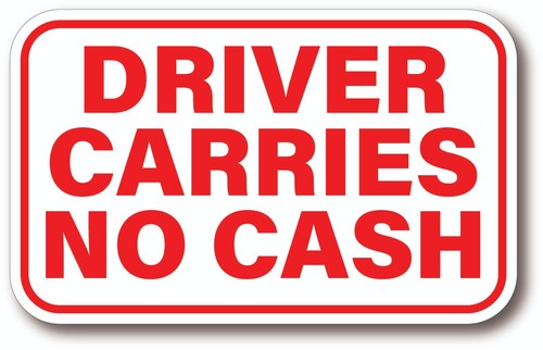 Driver carries cash - driver, no
