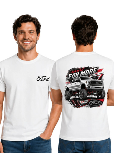 Built for more ford super - more, duty