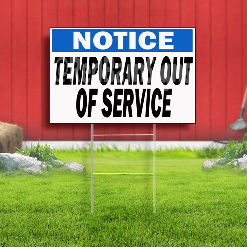 Notice temporary out - notice, of