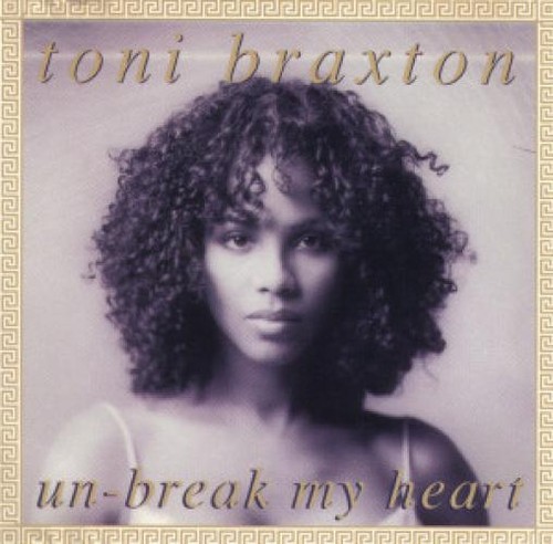 Toni braxton break my - -,