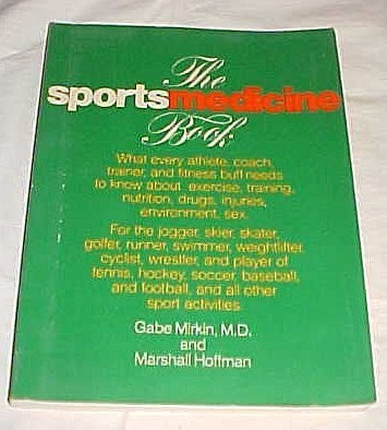 The sports medicine book - the,