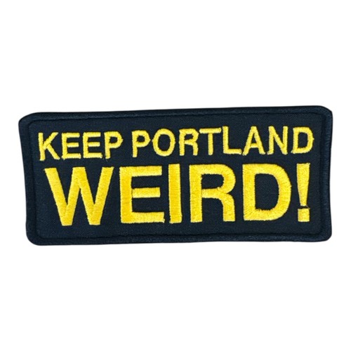 Keep portland weird patch - portland,
