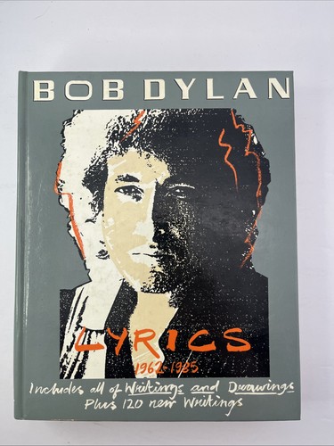 Bob dylan lyrics 1962 1985 - dylan, 1962-1985