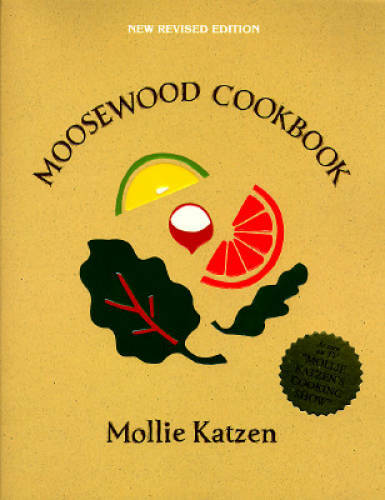 The moosewood cookbook - moosewood,