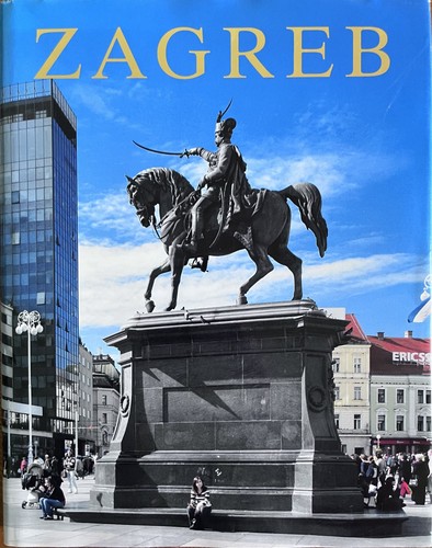 Zagreb croatia history - croatia,