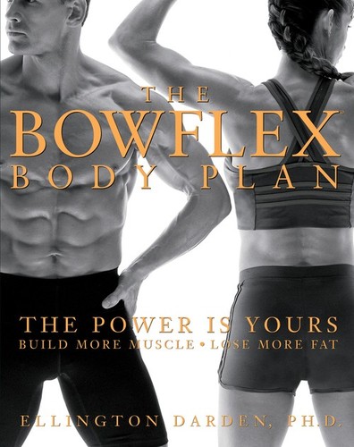 The bowflex body plan - the,
