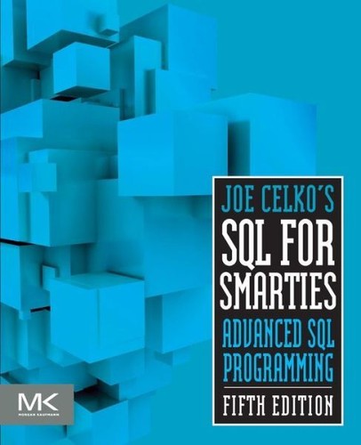 Joe celko sql for - sql, smarties