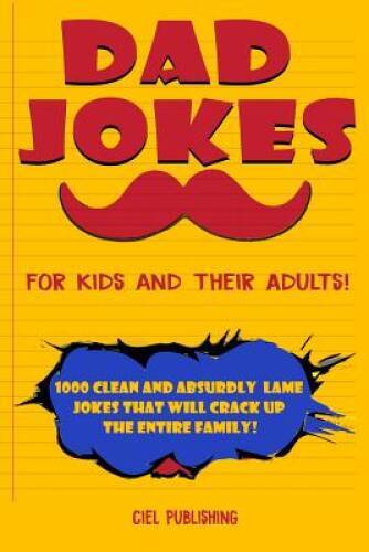 Dad jokes for kids and - jokes,