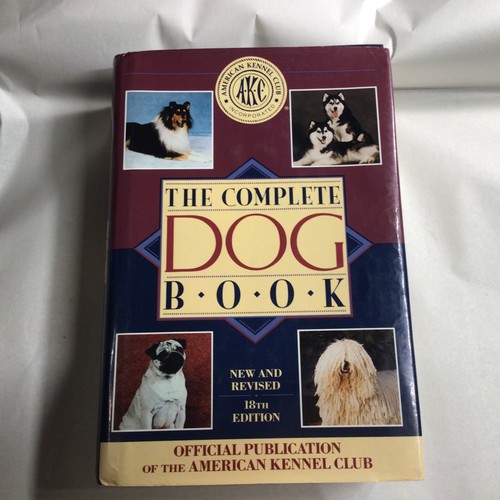 The complete dog book - complete, ed