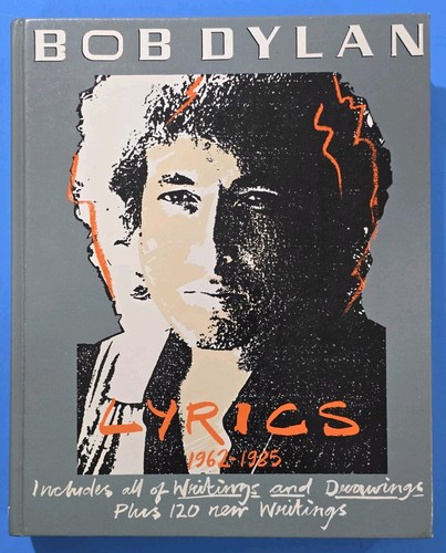 Bob dylan lyrics 1962 1985 - lyrics,, by
