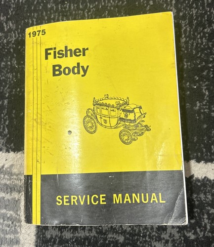 Fisher body service manual - fisher,
