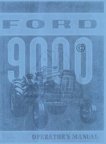 Ford 9000 tractor owner - ford,