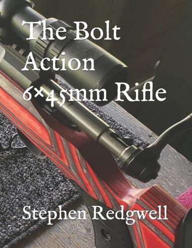 The bolt action 45mm rifle - the, 6×45mm