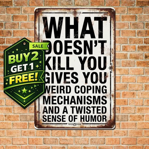 What doesn kill - what, vintage