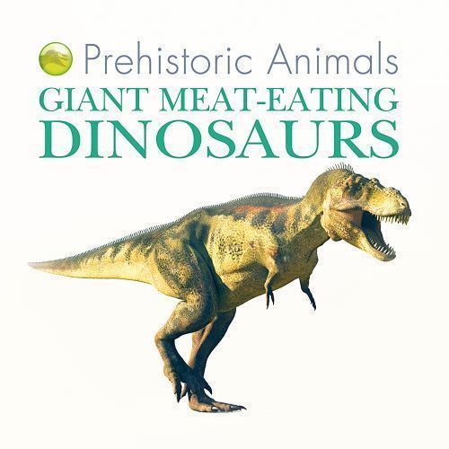 Giant meat eating dinosaurs - giant,