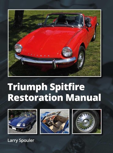 Triumph spitfire restoration - triumph,